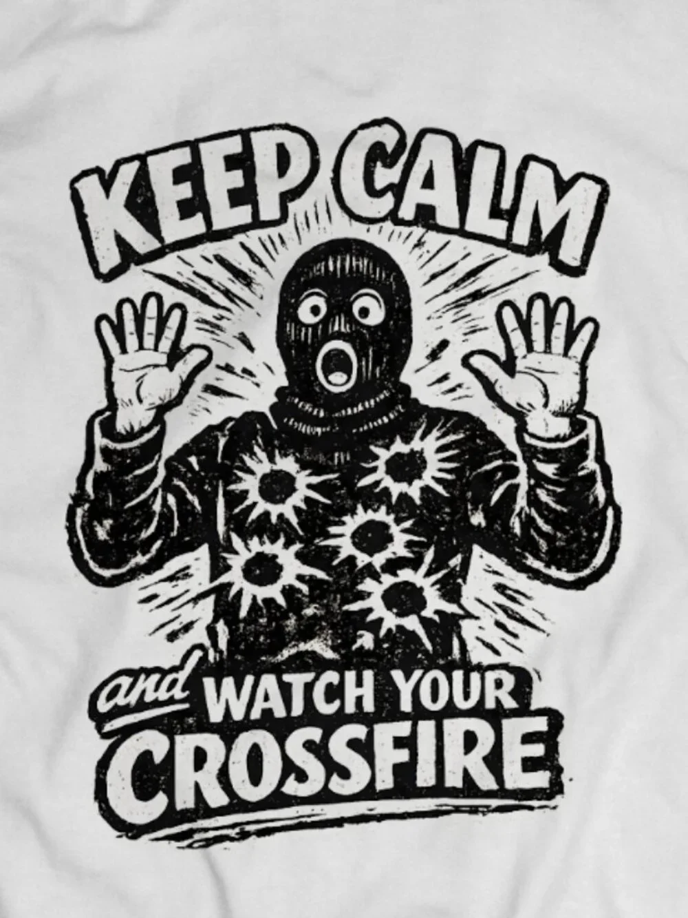 Funny Keep Calm Crossfire Range Tee